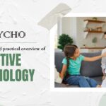 A Historical and Practical Overview of Cognitive Psychology