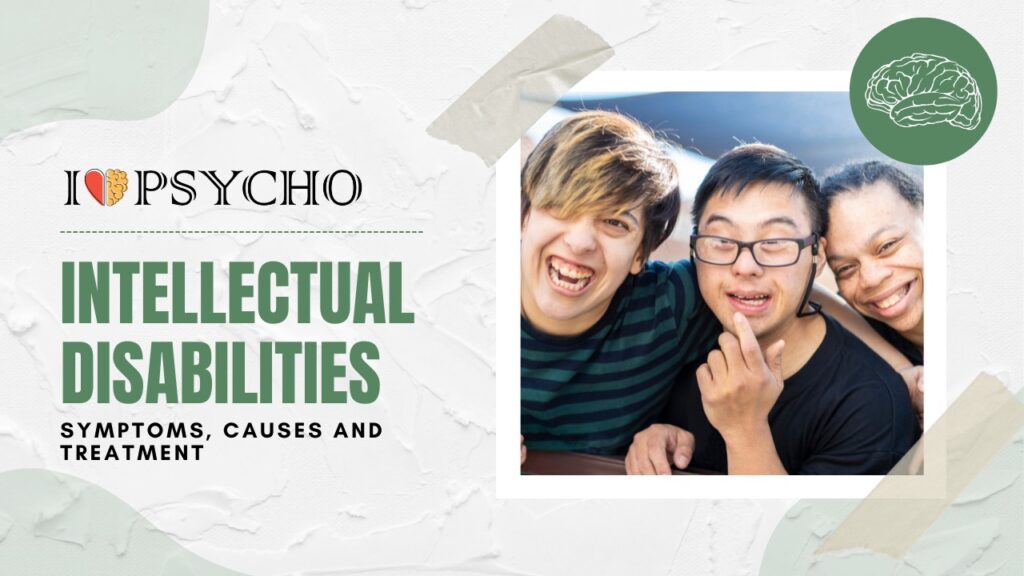 Intellectual Disabilities Symptoms Causes And Treatment