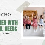 Children with Special Needs and Their Psychology