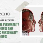 Borderline Personality Disorder (BPD) and Histrionic Personality Disorder (HPD)