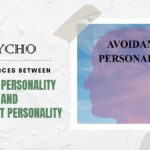 Avoidant Personality Disorder and Dependent Personality Disorder